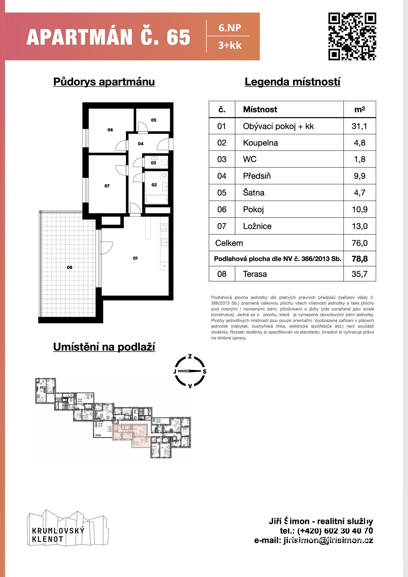 Apartmán č. 65, 3+kk, 79 m2 + terasa 36 m2 + sklep v 6. NP v projektu Krumlovský klenot