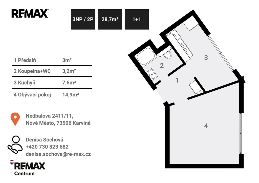 Byt 1+1| Denisa Sochová | +420 730 823 682 | denisa.sochova@re-max.cz